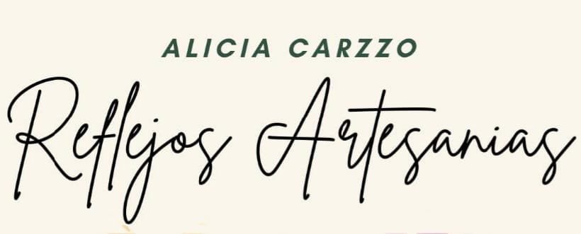 Alicia Carzzo - Reflejos Artesanías